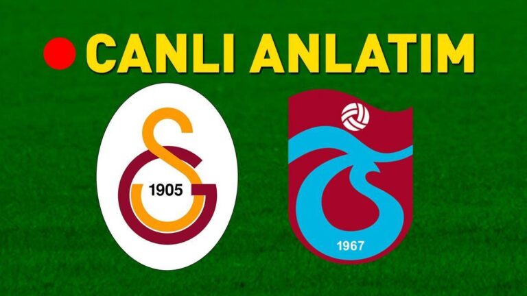 Galatasaray – Trabzonspor maçı öncesi son gelişmeler! Canlı anlatım…